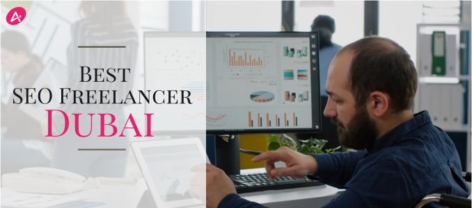 Best SEO Freelancer in Dubai